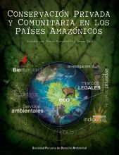 Conservación privada y comunitaria en los países amazónicos